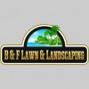 B & F Lawn & Landscaping