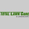 Total Lawn Care & Landscape